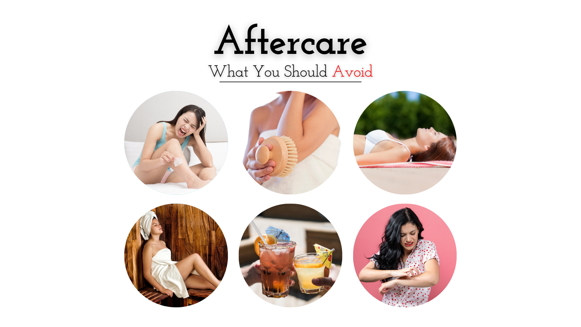 Aftercare: What You Should Avoid