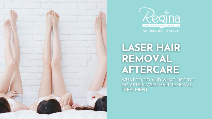 Laser Hair Removal Aftercare: What to Do and What Not to Do After Laser Hair Removal Treatment